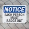 Signmission Each Person Must Badge Out, 14 in W x Rectangle, Plastic OS-2PACK-NS-P-1014-L-11606 - alternate 4